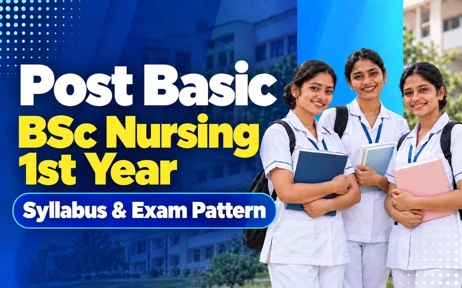 Post Basic BSc Nursing 1st Year Syllabus & Exam Pattern 2026 (After GNM)