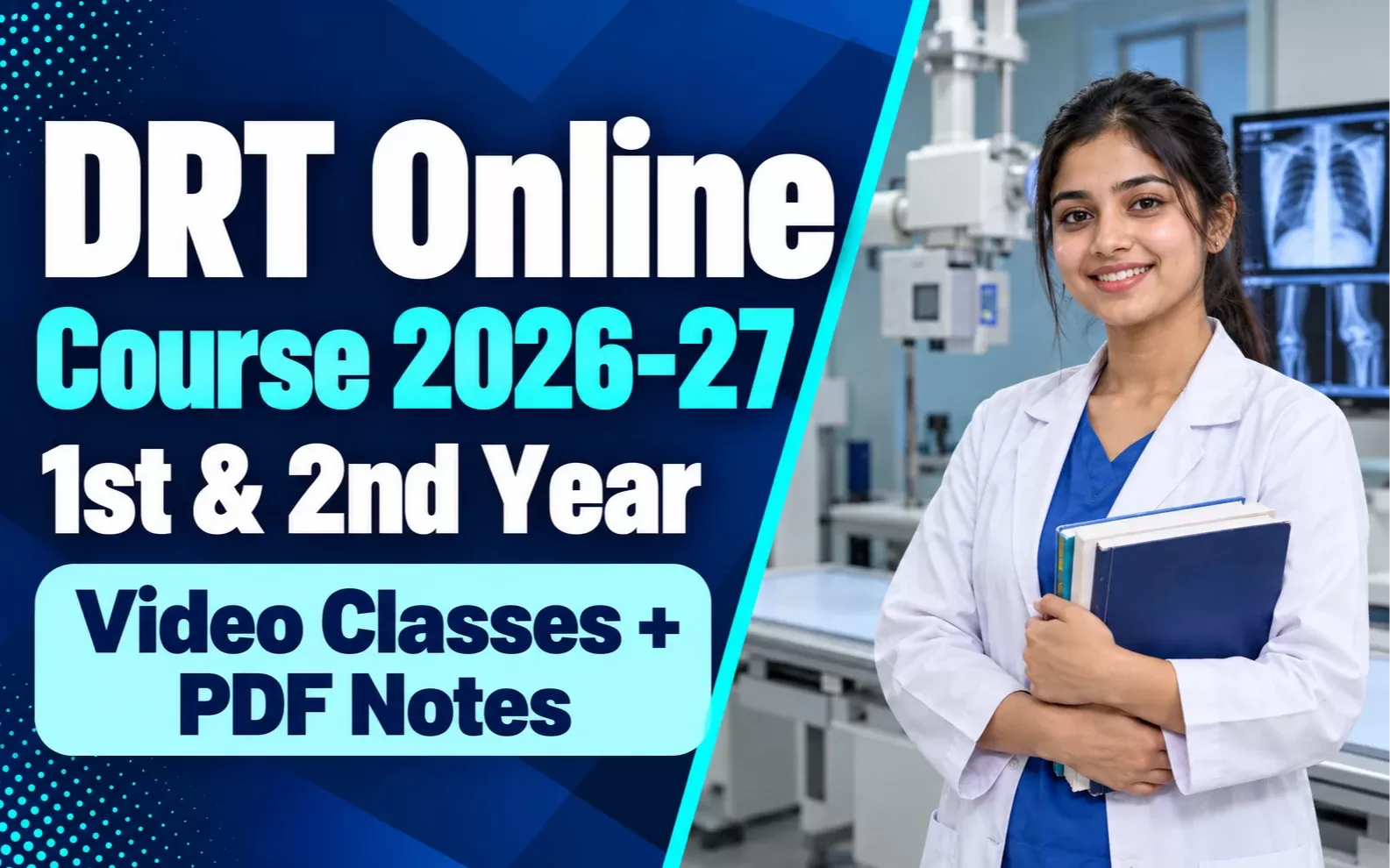 DRT Online Course 2026-27: 1st & 2nd Year Video Classes + PDF Notes (As Per Syllabus)