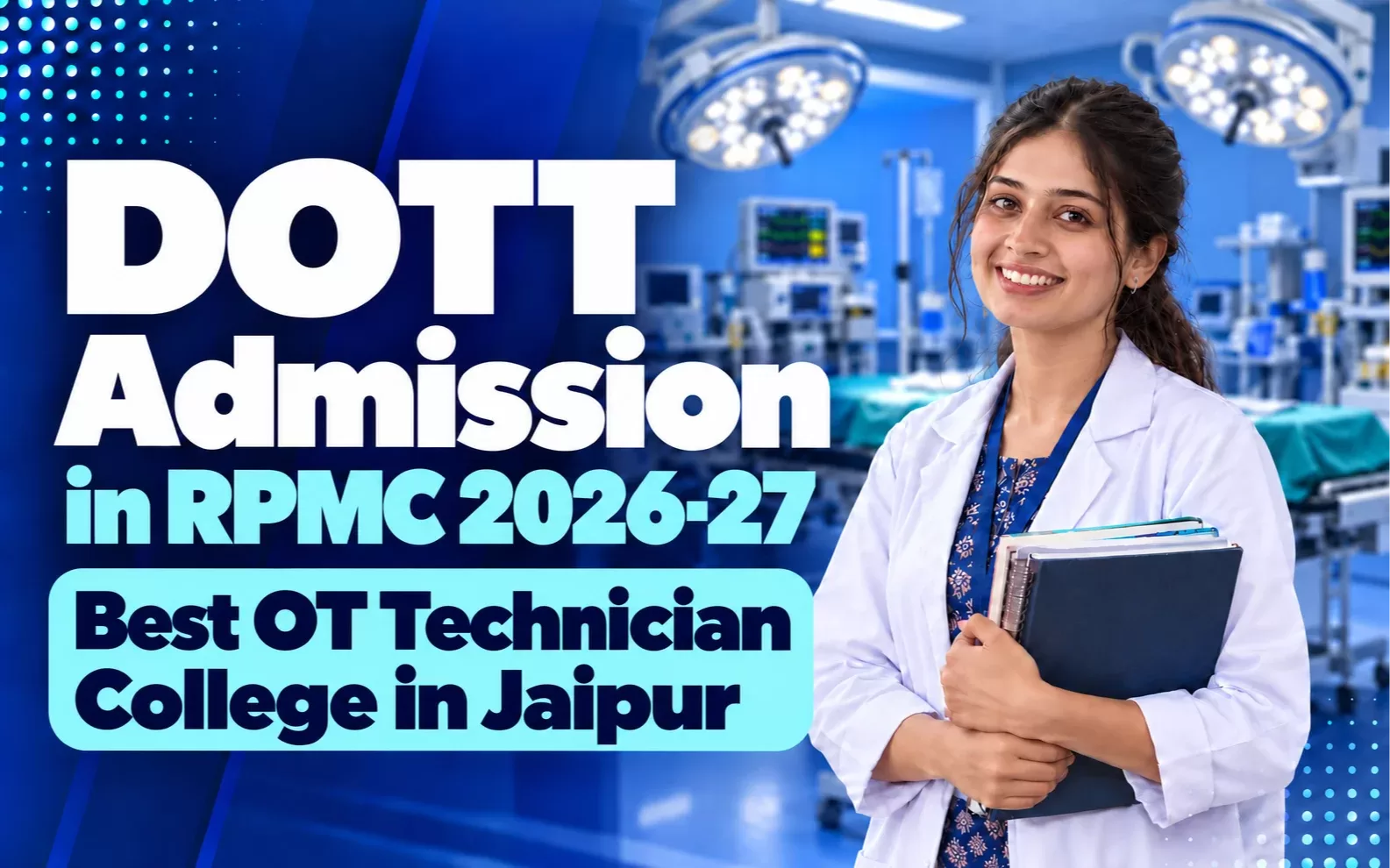 DOTT Direct Admission in RPMC 2026-27