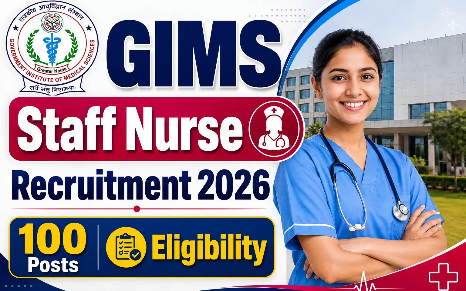GIMS Staff Nurse Recruitment 2026 - 100 Posts Notification, Eligibility, Salary and Apply Online