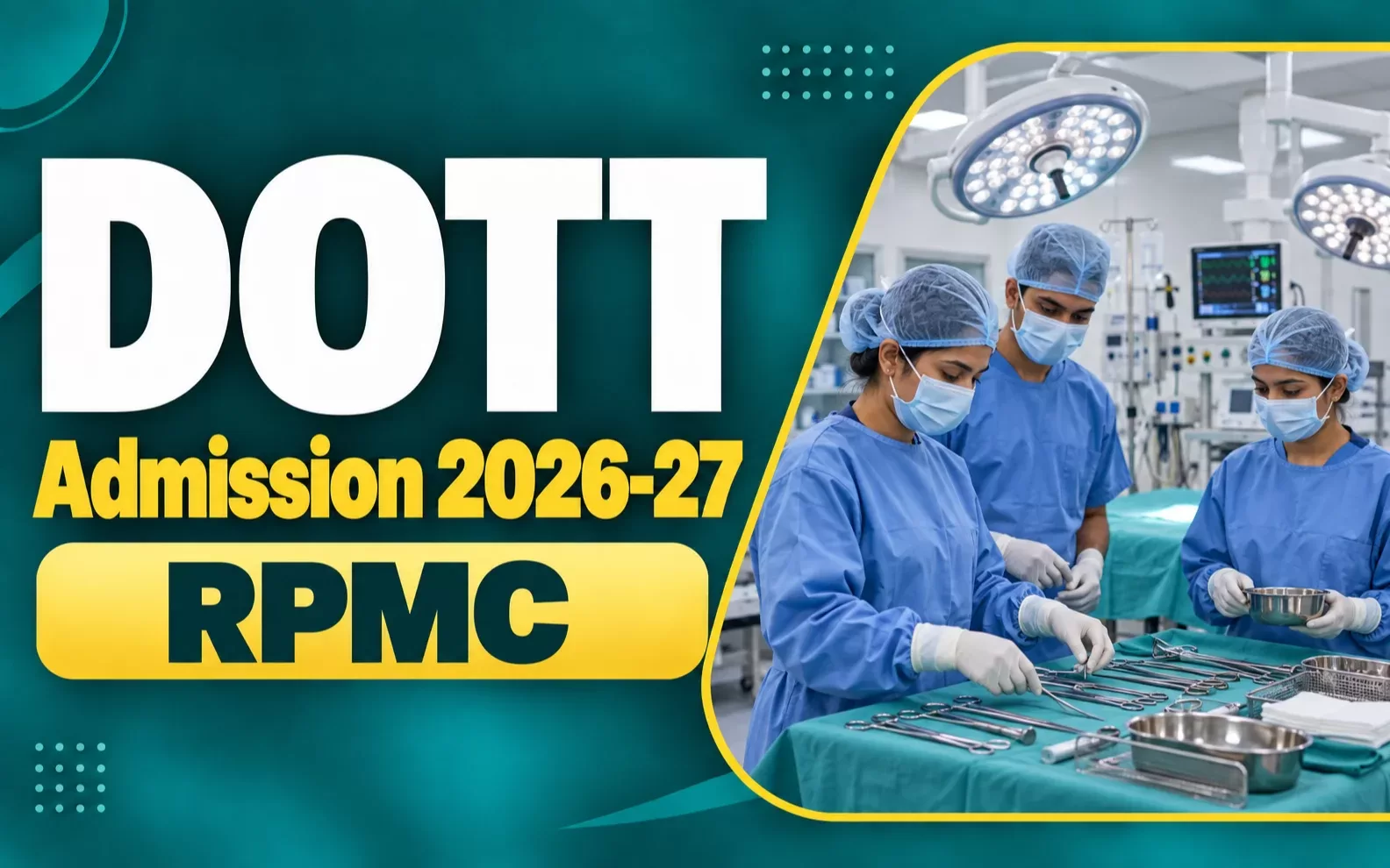 DOTT Admission 2026-27 Rajasthan - Diploma in Operation Theatre Technology OT Technician course