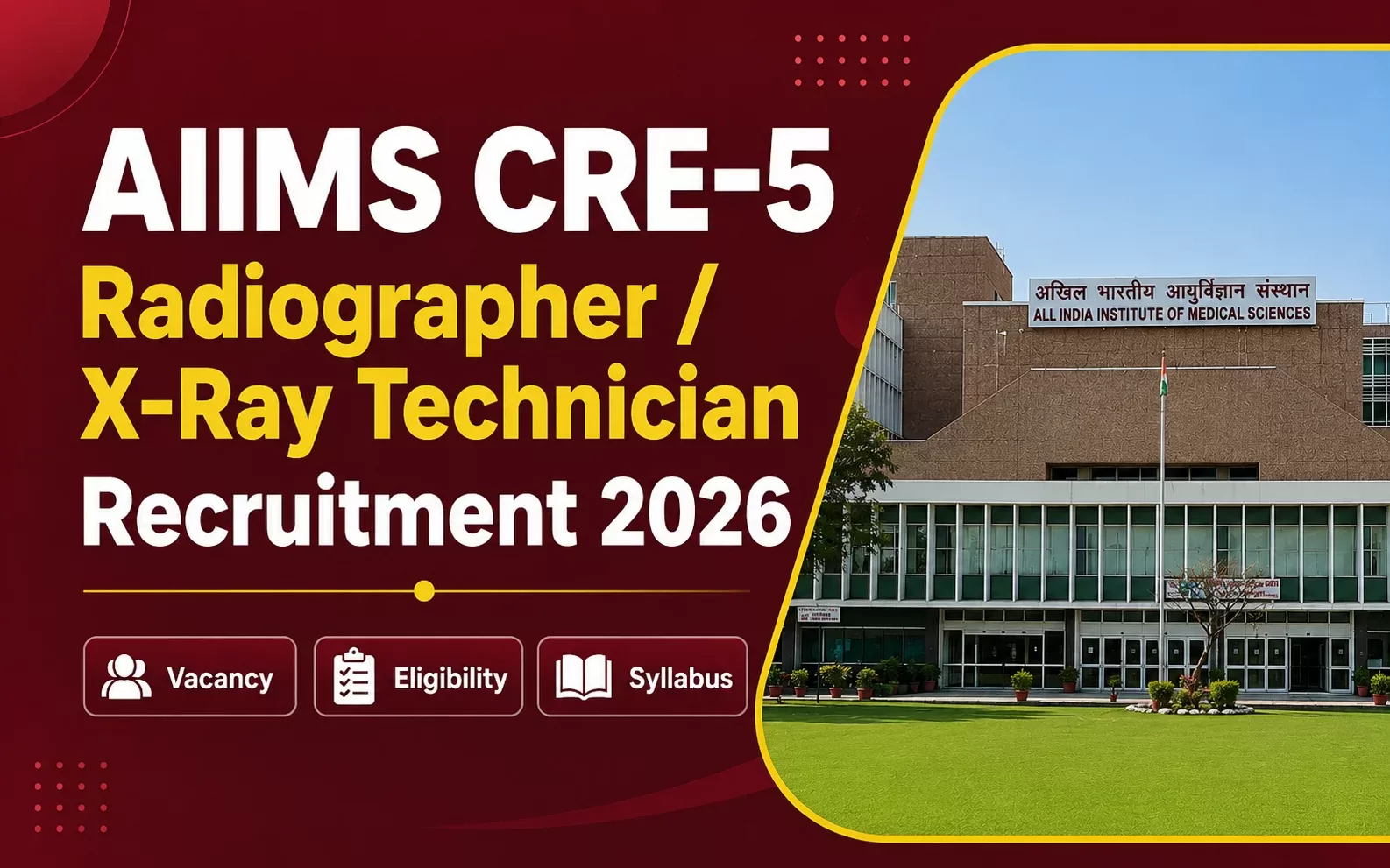 AIIMS CRE-5 Radiographer / X-Ray Technician Recruitment 2026