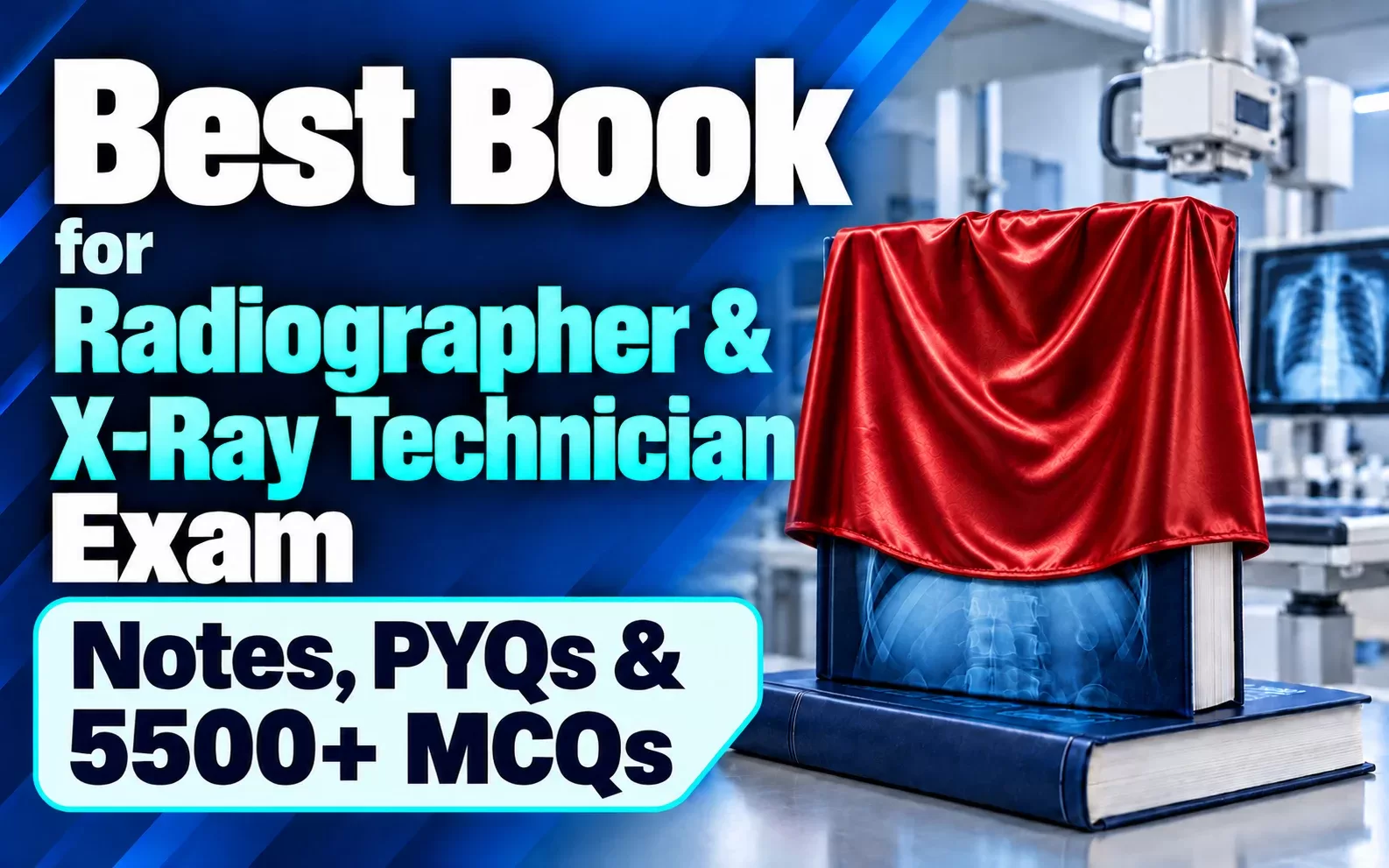 Best Book for Radiographer & X-Ray Technician Exam