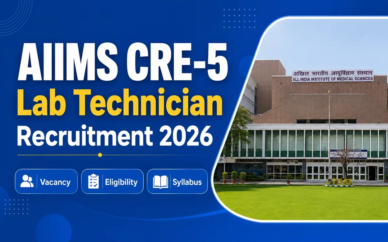 AIIMS CRE-5 Lab Technician Recruitment 2026