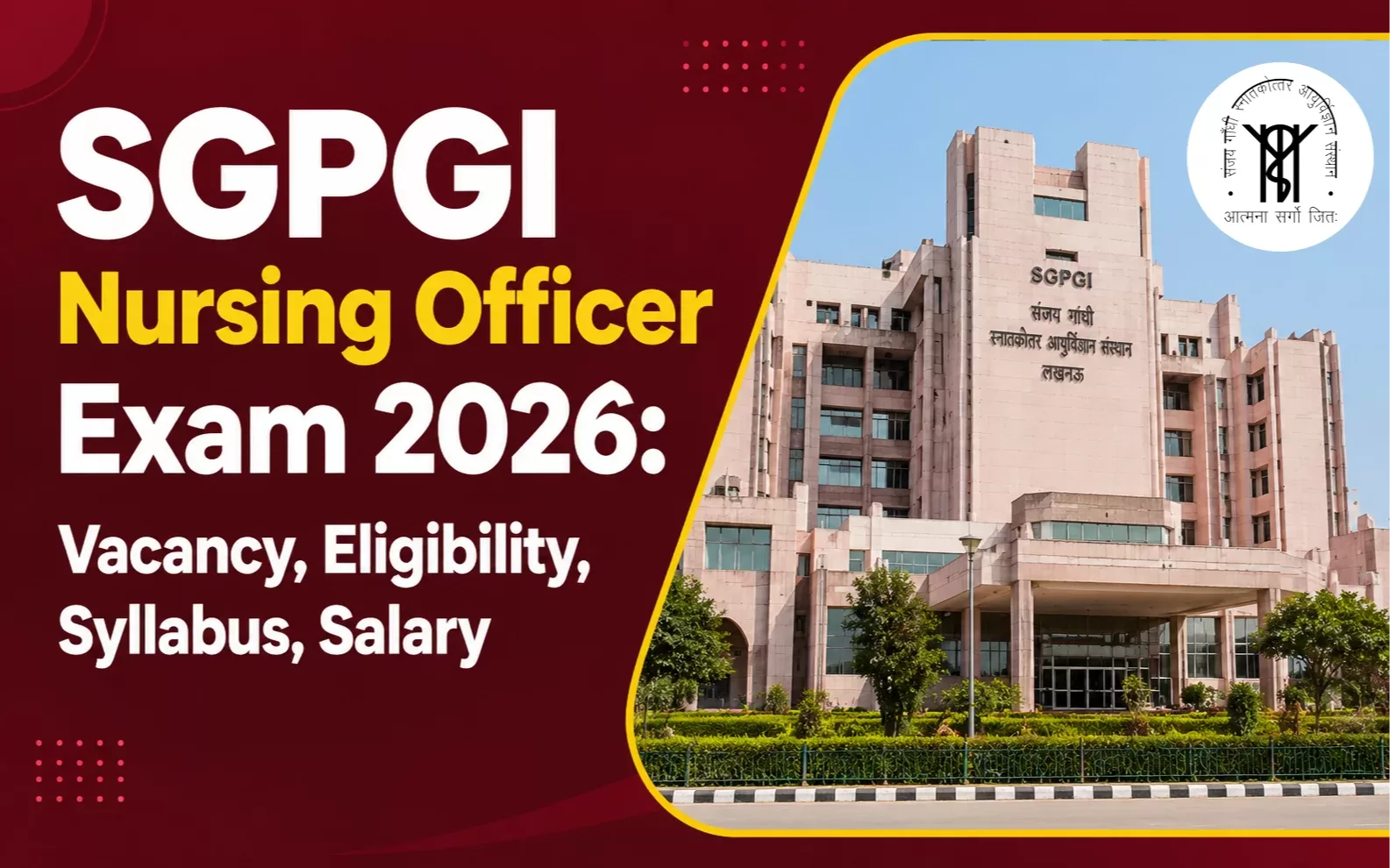 SGPGI Nursing Officer Vacancy