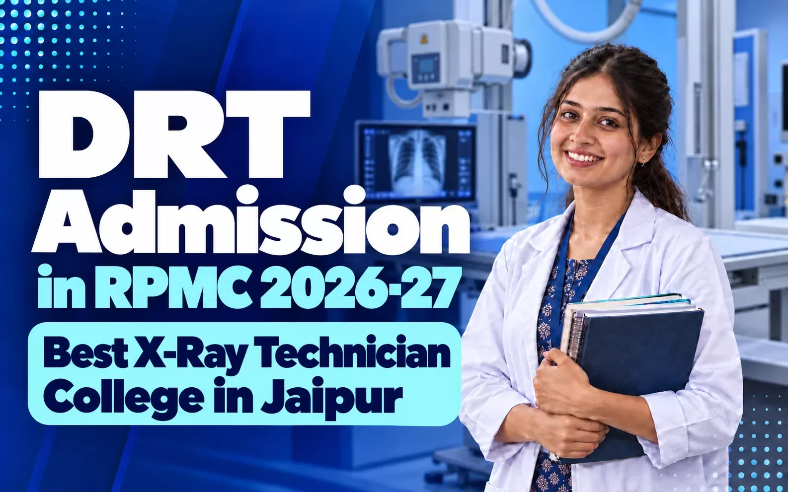 DRT Admission in RPMC 2026-27