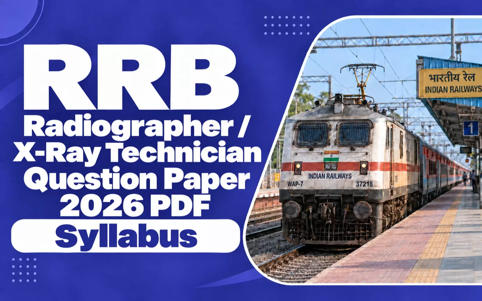 RRB Radiographer / X-Ray Technician Question Paper 2025 PDF with Answer Key – 30 April 2025 Analysis, Official Cut Off & Syllabus